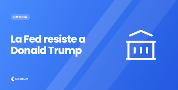 La Fed resiste a Donald Trump (de momento)