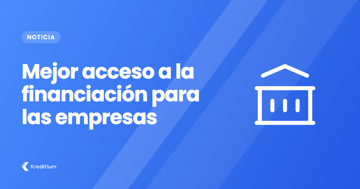 Las empresas españolas informan de una mejora en el acceso a la financiación bancaria en el cuarto trimestre de 2024