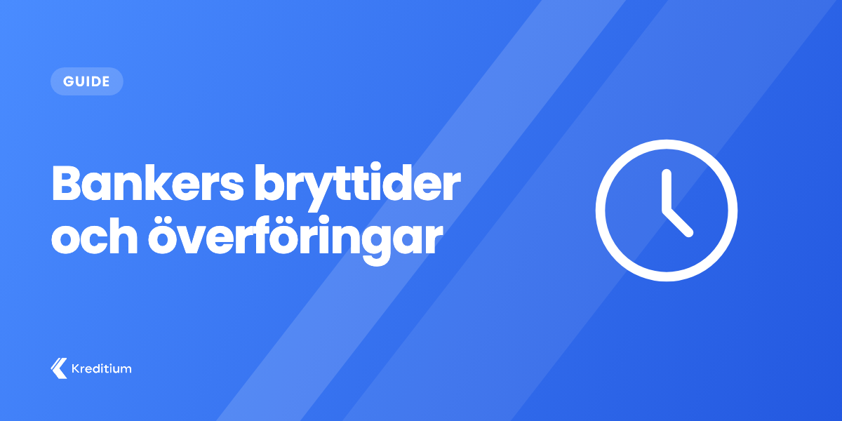 Bankers bryttider och överföringar