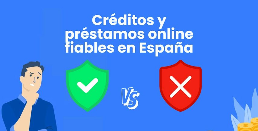 Créditos y préstamos online fiables en España