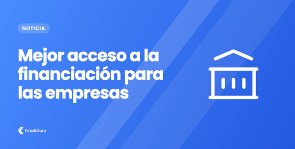 Las empresas españolas informan de una mejora en el acceso a la financiación bancaria en el cuarto trimestre de 2024