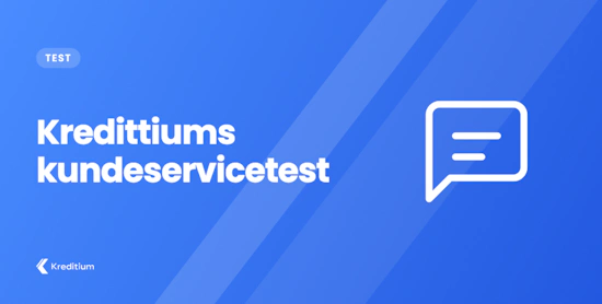Kredittiums kundeservicetest
