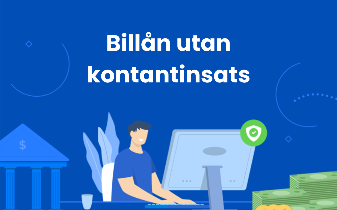Billån utan kontantinsats