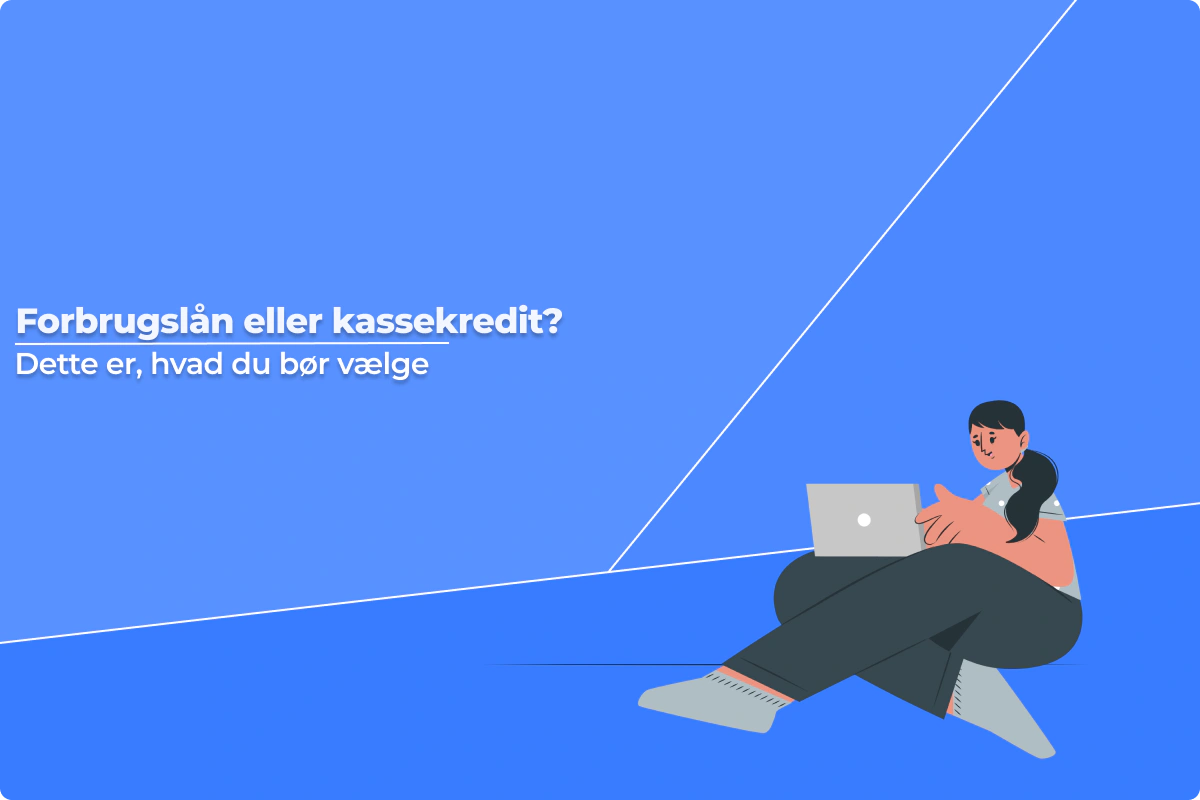 Forbrugslån eller kassekredit?