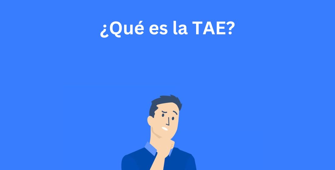 Qué es la TAE