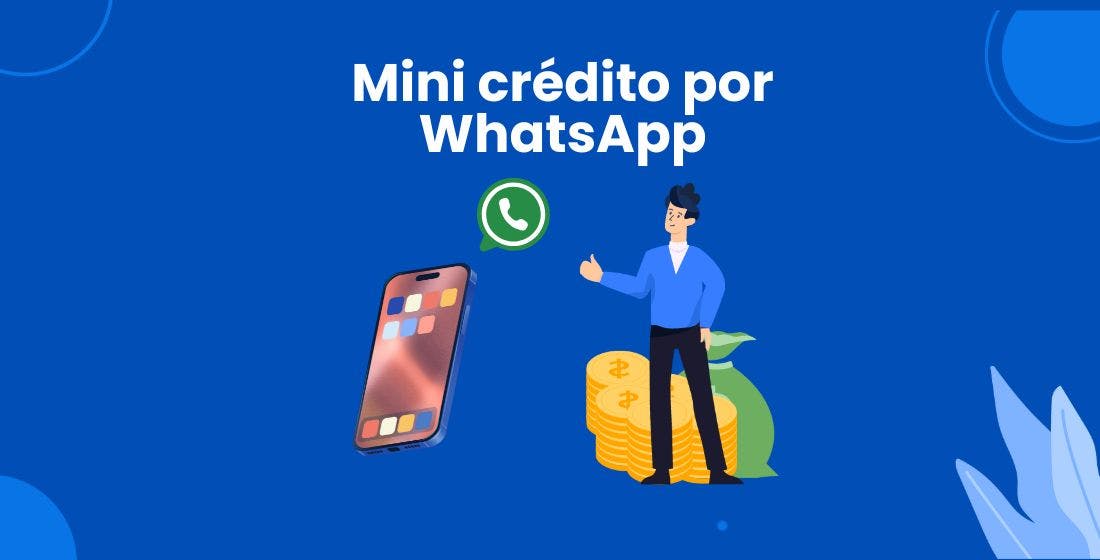 Mini crédito por WhatsApp