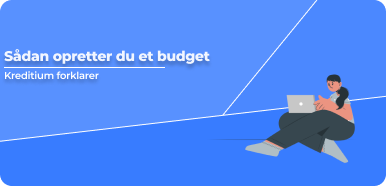 De bedste tips til at lave et vellykket budget