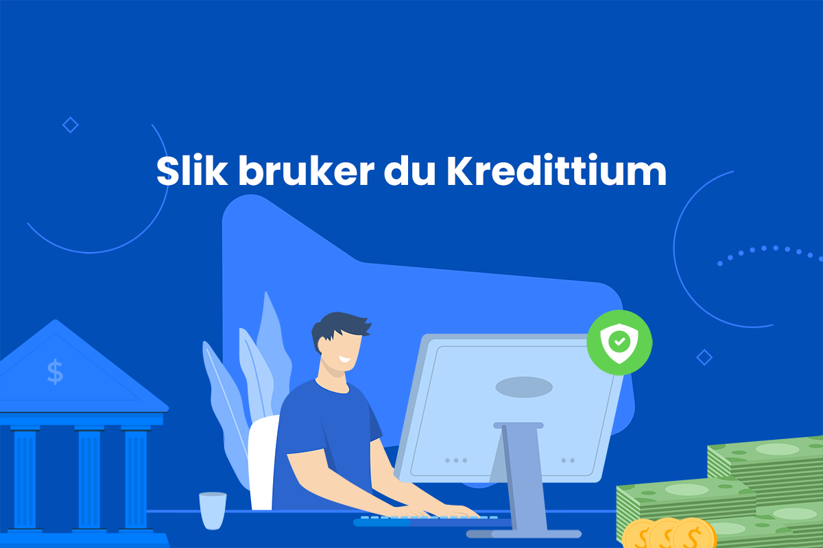 Slik bruker du Kredittium