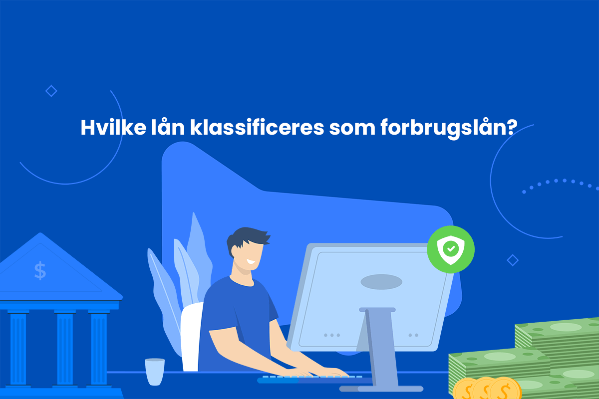 Hvilke lån klassificeres som forbrugslån?