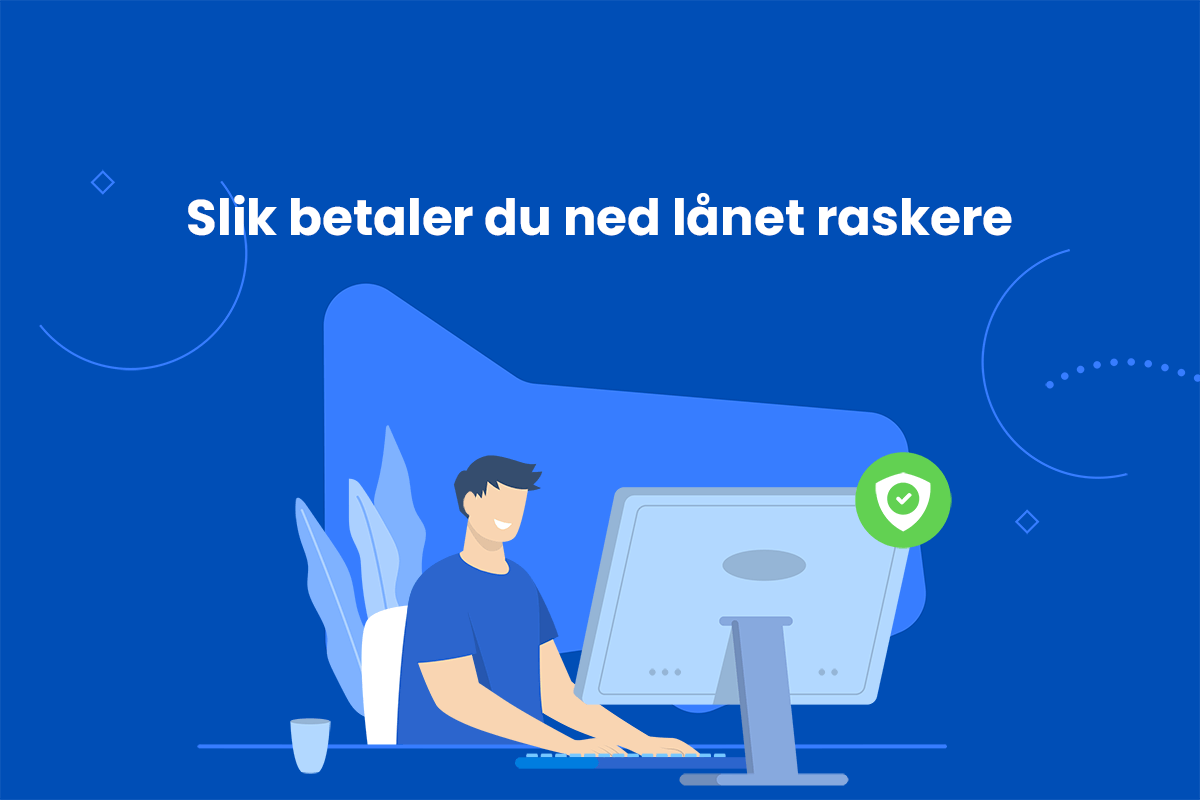 Slik betaler du ned lånet raskere