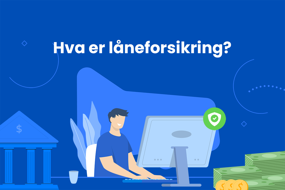 Hva er låneforsikring?