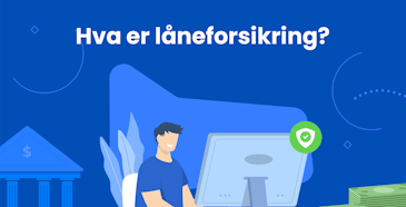 Hva er låneforsikring?
