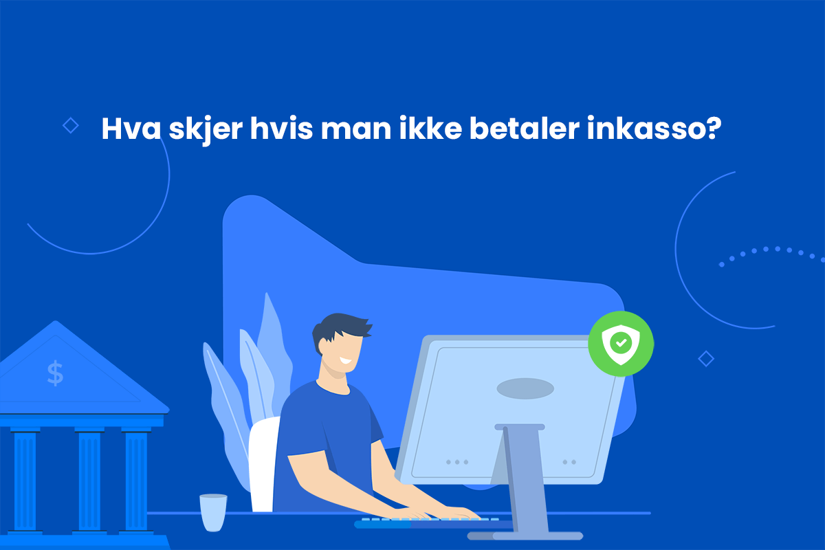 Hva skjer hvis man ikke betaler inkasso