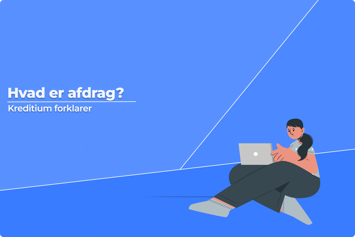 Hvad er afdrag?
