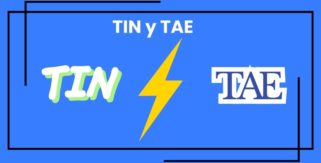 TIN y TAE