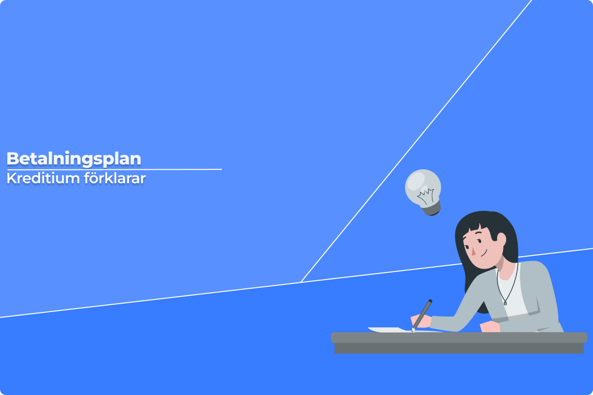 Betalningsplan Kreditium förklarar