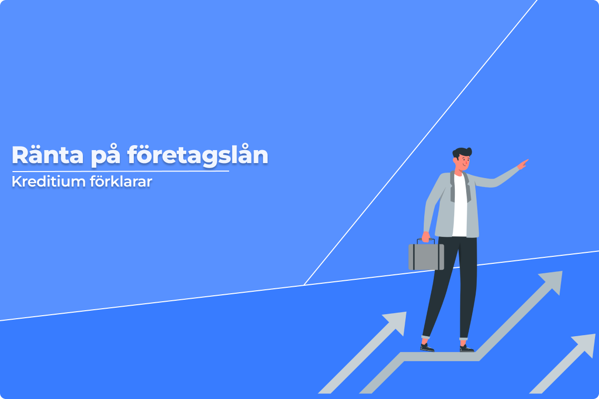 Ränta på företagslån. Kreditium förklarar