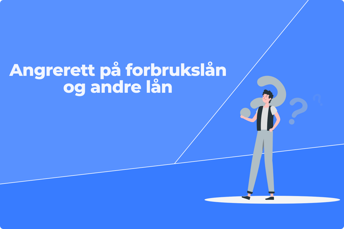 Angrerett på forbrukslån og andre lån