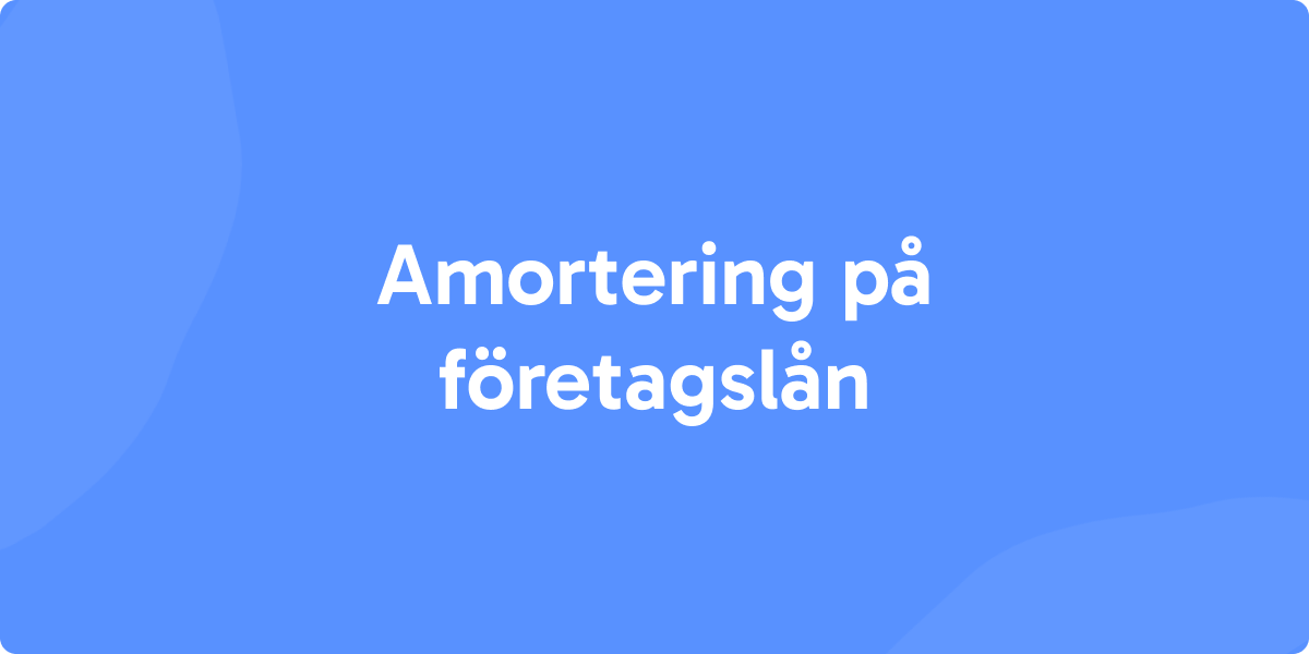 Amortering företagslån
