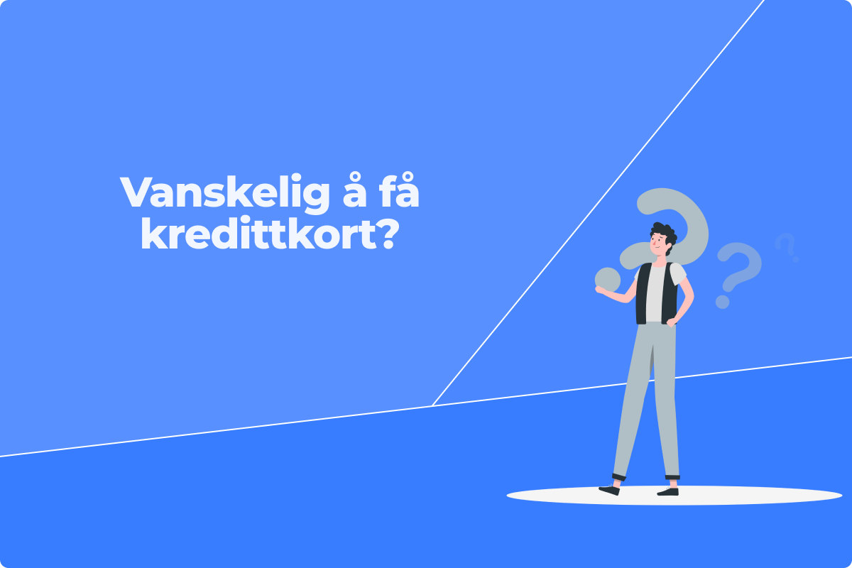 Vanskelig å få kredittkort