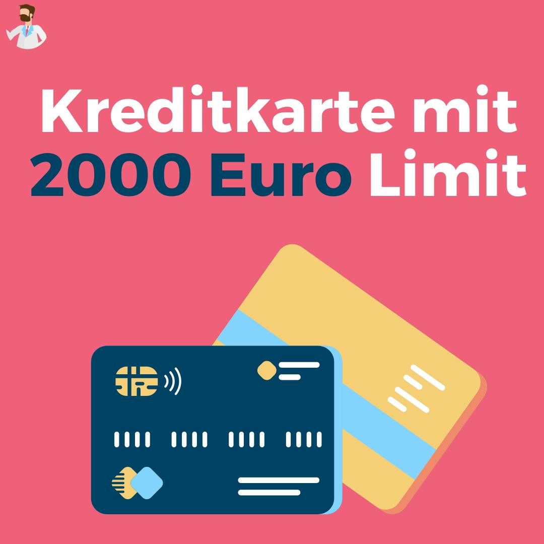 Kreditkarte 2000 euro limit