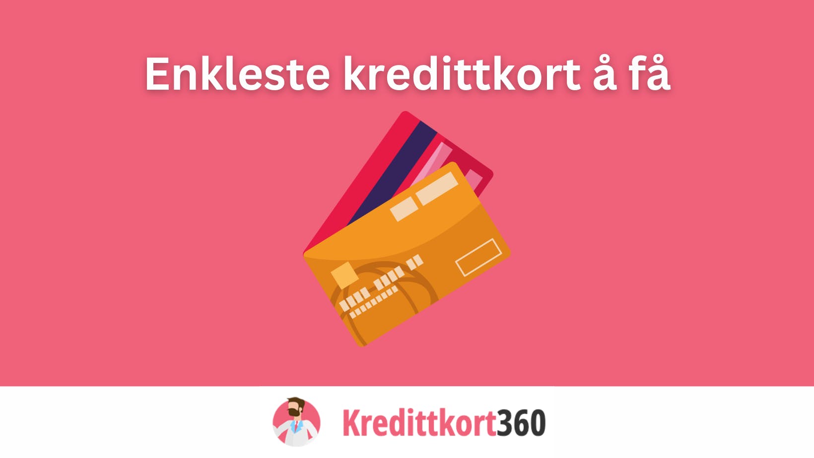 Enkleste kredittkort å få