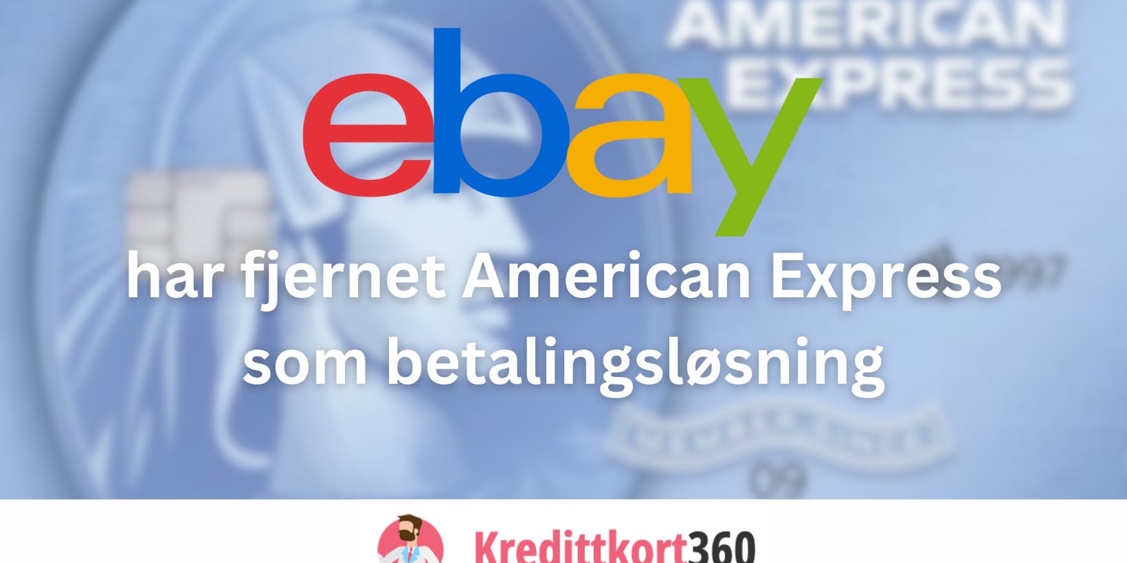 eBay har fjernet American Express som betalingsløsning