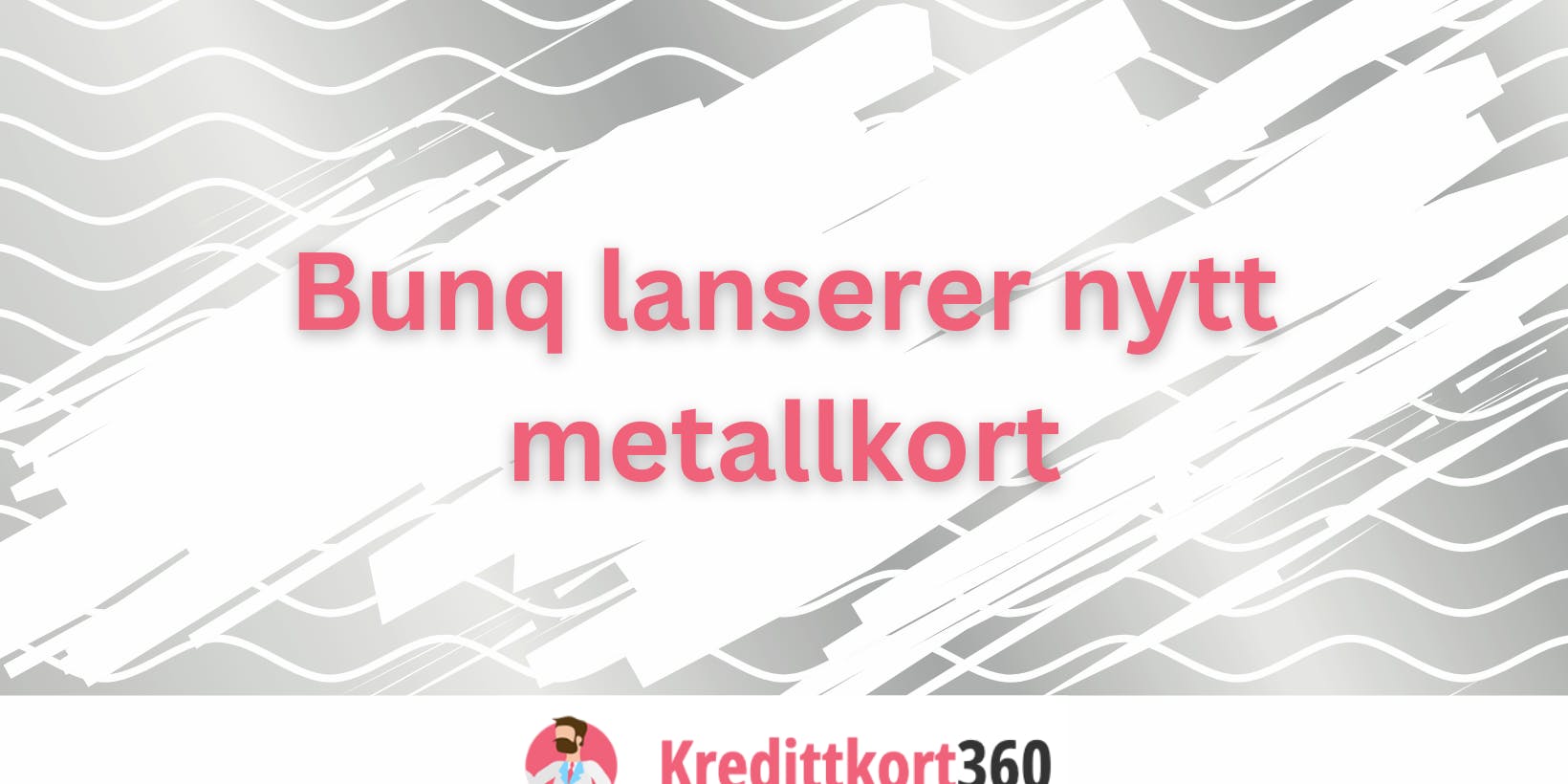 Bunq lanserer nytt metallkort