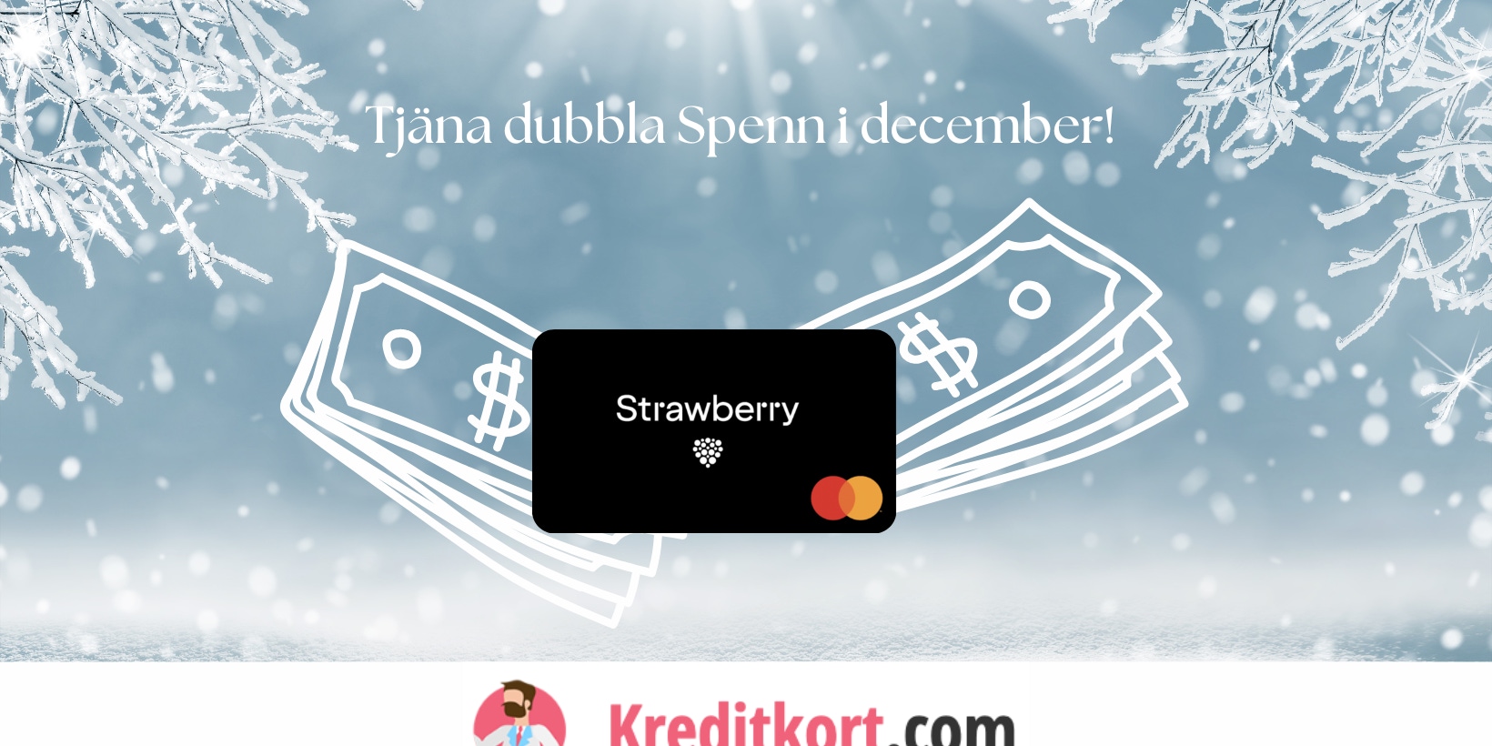 Tjäna dubbla Spenn med Strawberry Mastercard i december