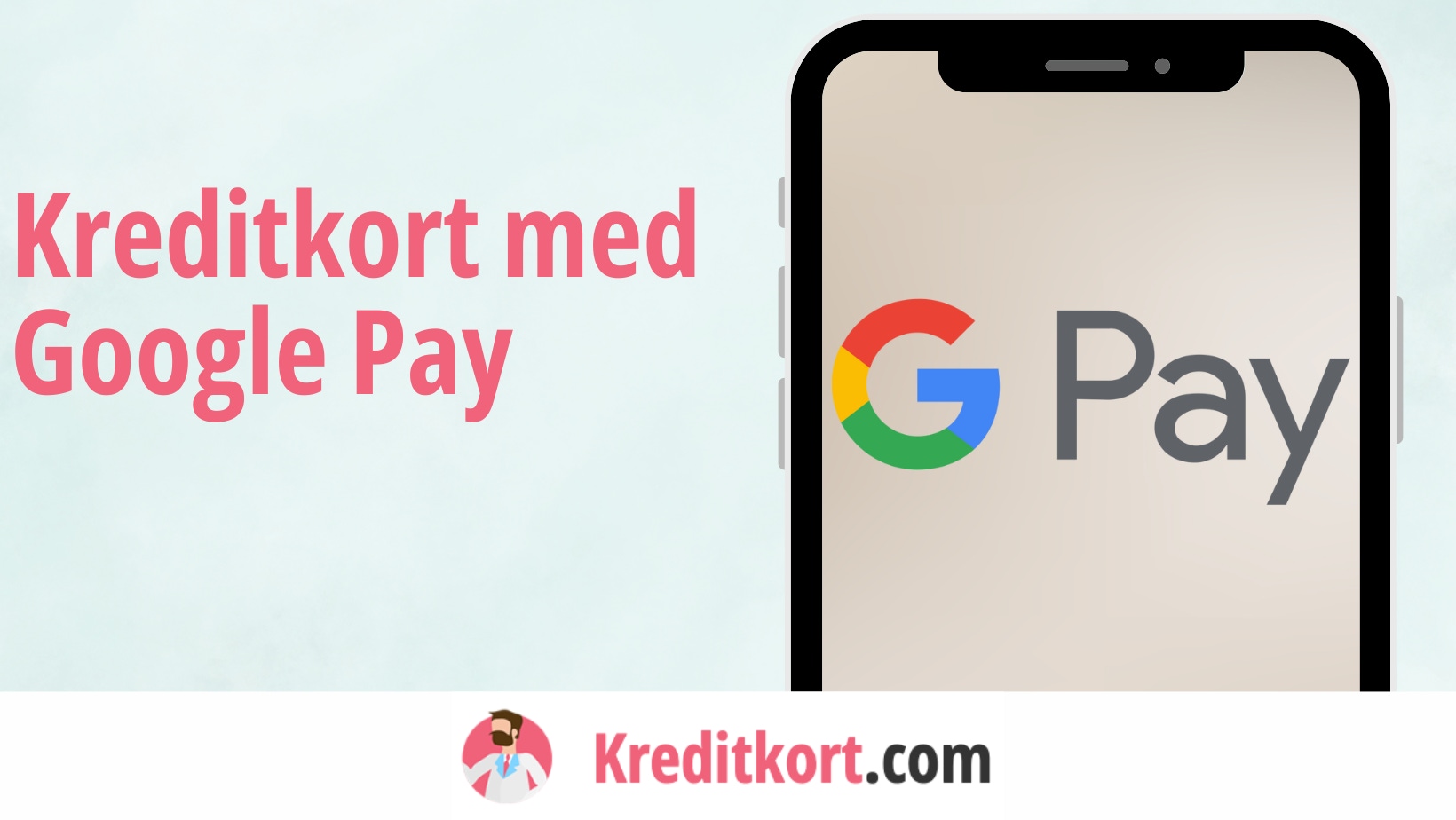 Kreditkort med Google Pay