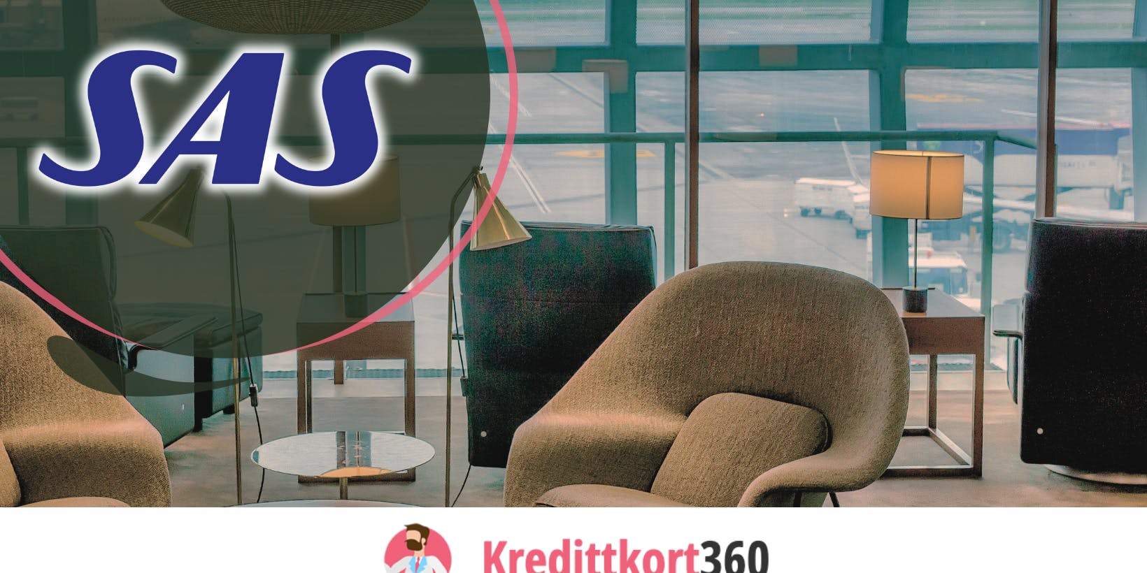 SAS samler Gold- og Business-loungene i Skandinavia