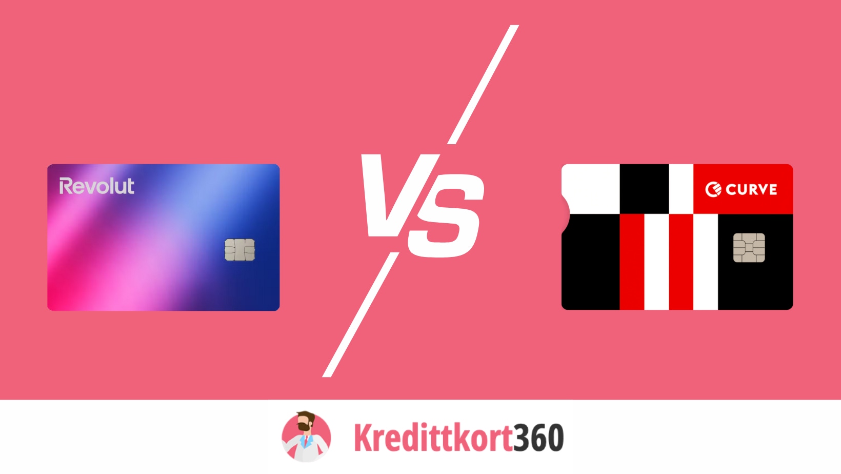 Revolut eller Curve?