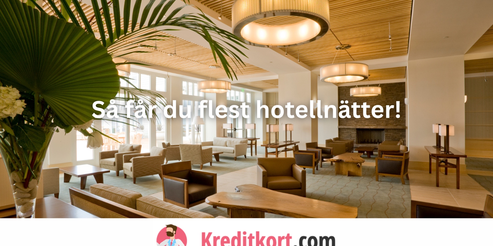 Scandic Mastercard vs SAS Amex – Få flest hotellnätter!