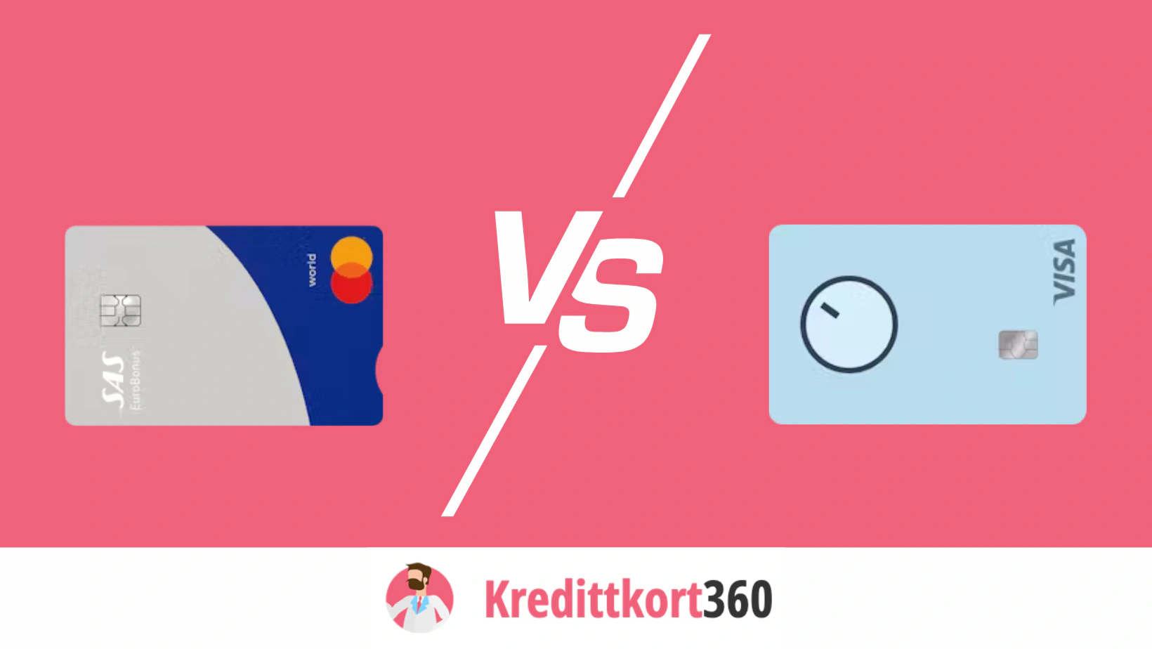 SAS EuroBonus Mastercard vs Bank Norwegian Visa