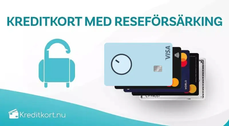 Kreditkort med reseförsäkring