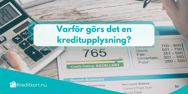 Varför görs det en kreditupplysning