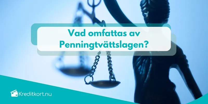 Vad är Penningtvättslagen