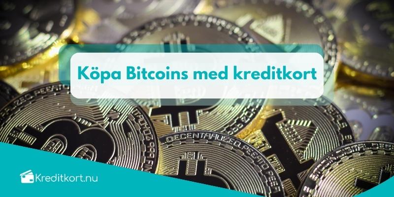 Kan man köpa Bitcoin med kreditkort?