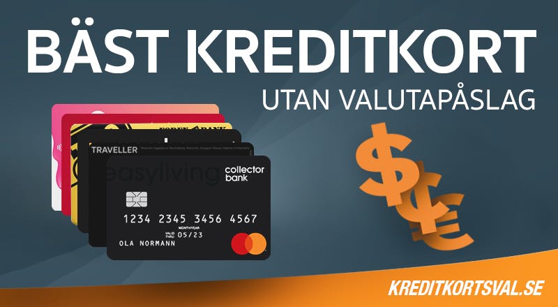 Kreditkort utan valutapåslag