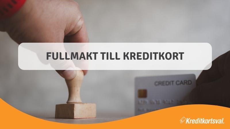 Fullmakt till kreditkort