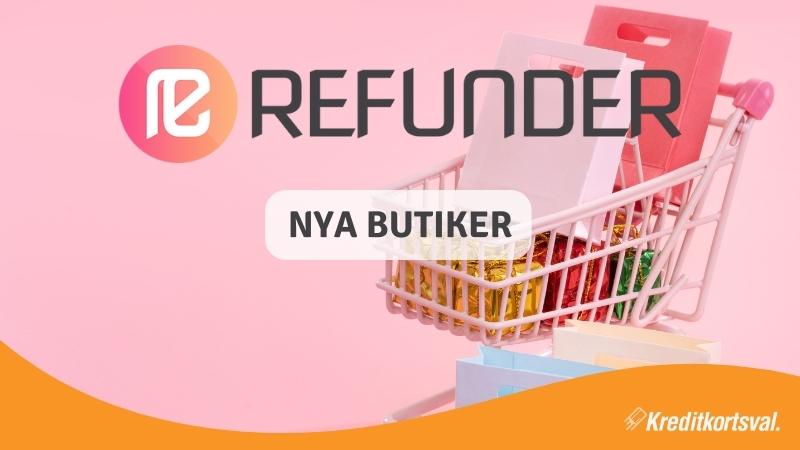 Refunders nya butiker