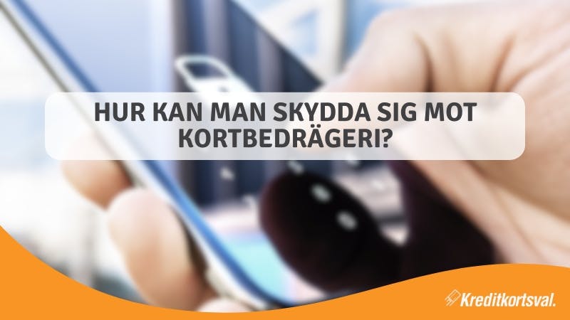 Skydd mot kortbedrägeri