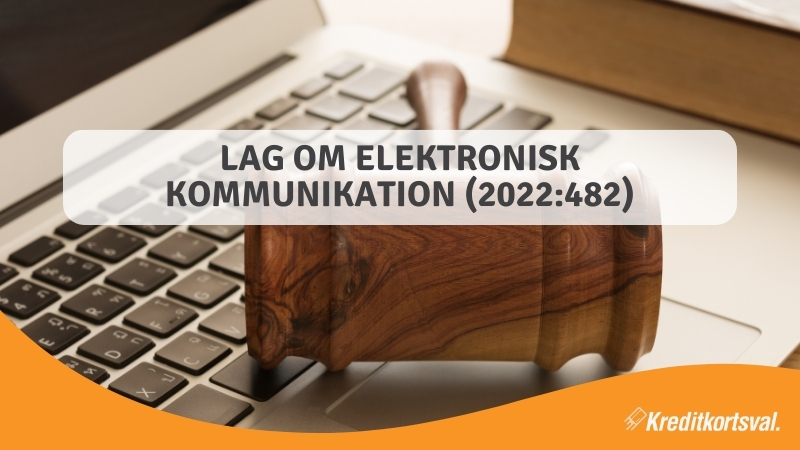 Lag om elektronisk kommunikation (2022:482)