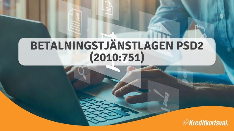 Betaltjänstlagen PSD2 (2010:751)