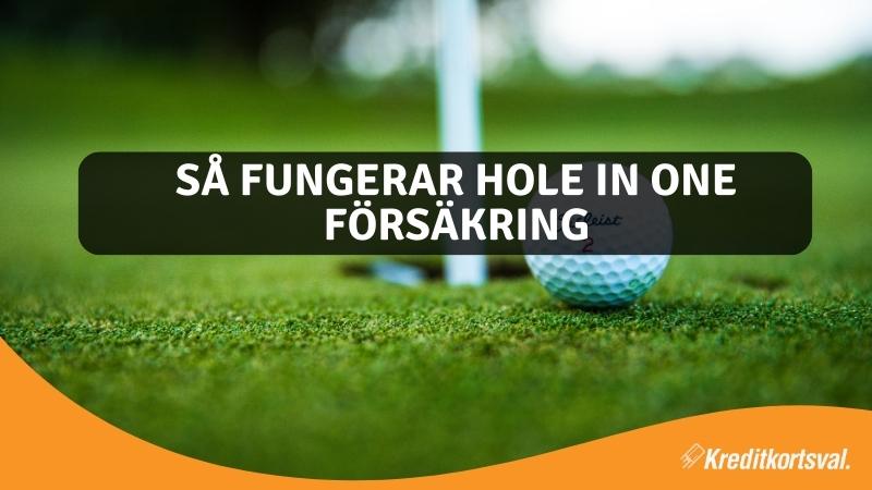 Hole in one försäkring – Så fungerar det