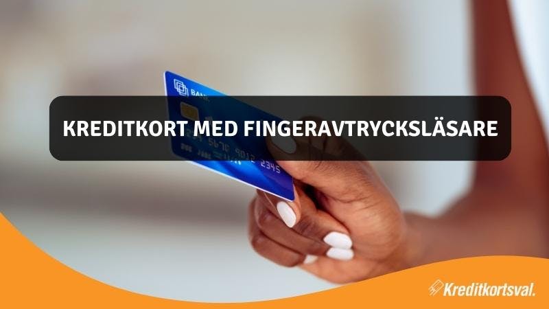 Kreditkort med fingeravtrycksläsare