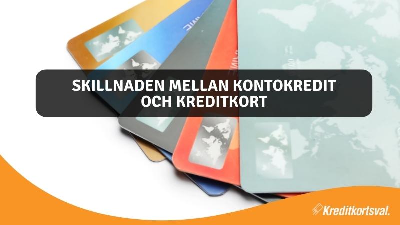Skillnaden på kontokredit och kreditkort – Enkel förklaring