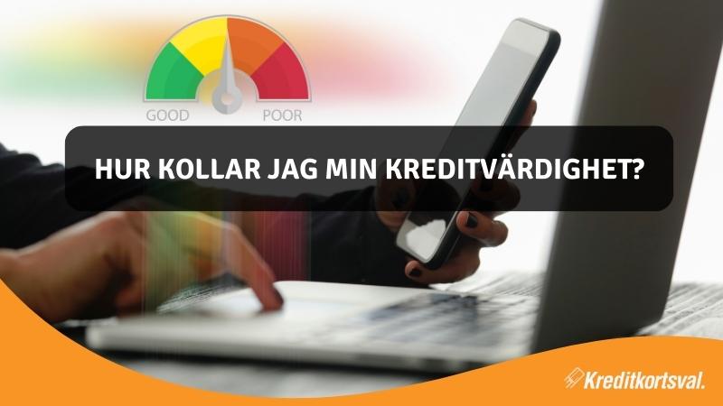 Hur kollar jag min kreditvärdighet?