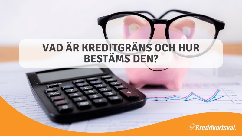 Vad är kreditgräns?