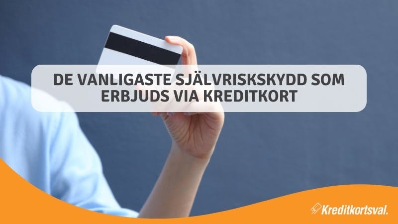 Självriskskydd via kreditkort